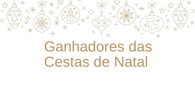 Ganhadores das Cestas de Natal